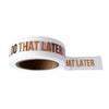 Fashion stationery -  e washi iûll do that later | 9 stuks