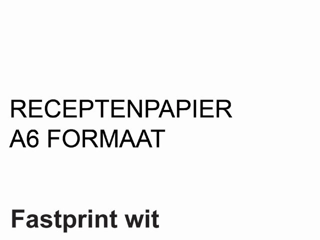 Fastprint - Receptpapier fastprint a6 80gr wit